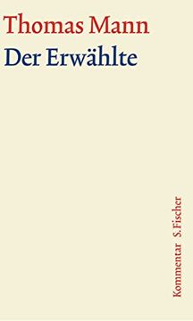 portada Der Erwählte: Kommentar (Thomas Mann, Große Kommentierte Frankfurter Ausgabe. Werke, Briefe, Tagebücher) (in German)