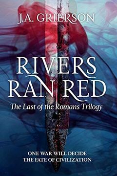 portada Rivers ran Red: The Last of the Romans Trilogy (en Inglés)