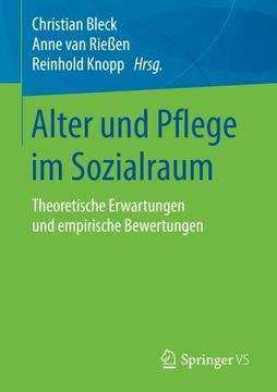 portada Alter und Pflege im Sozialraum: Theoretische Erwartungen und Empirische Bewertungen (en Alemán)