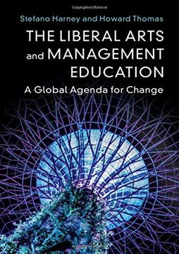 portada The Liberal Arts and Management Education: A Global Agenda for Change (en Inglés)
