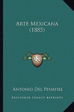 portada arte mexicana (1885) (en Inglés)