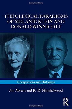 portada The Clinical Paradigms of Melanie Klein and Donald Winnicott: Comparisons and Dialogues (en Inglés)