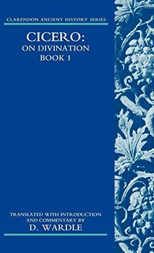 portada Cicero on Divination: Book 1 Book 1 (Clarendon Ancient History Series) (Bk. 1) (in English)