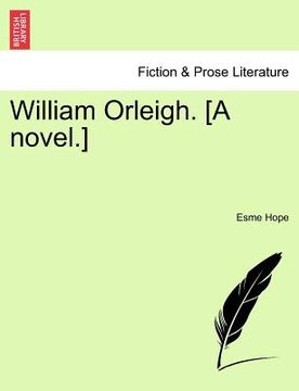 portada william orleigh. [a novel.] (in English)