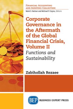 portada Corporate Governance in the Aftermath of the Global Financial Crisis, Volume II: Functions and Sustainability (en Inglés)