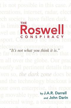 portada the roswell conspiracy: it's not what you think it is. (en Inglés)