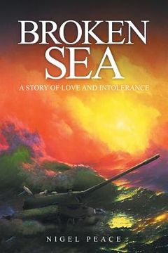 portada Broken Sea: A story of love and intolerance (en Inglés)