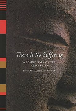 portada There is no Suffering: A Commentary on the Heart Sutra (in English)