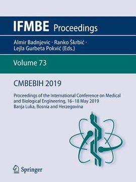 portada Cmbebih 2019: Proceedings of the International Conference on Medical and Biological Engineering, 16 ̶̶ 18 May 2019, Banja