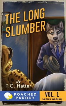 The Long Slumber: Poached Parody (en Inglés)
