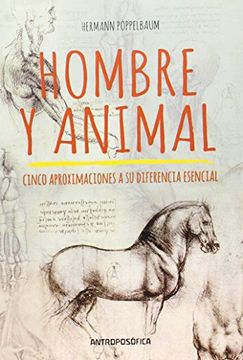 portada Hombre y Animal Cinco Aproximaciones a su Diferencia Esencial (in Spanish)
