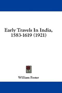 portada early travels in india, 1583-1619 (1921)