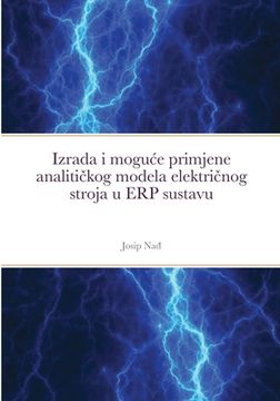 portada Izrada i moguce primjene analitičkog modela električnog stroja u ERP sustavu (en Inglés)