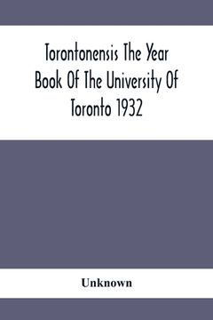 portada Torontonensis The Year Book Of The University Of Toronto 1932 