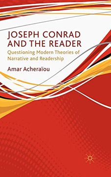 portada Joseph Conrad and the Reader: Questioning Modern Theories of Narrative and Readership (en Inglés)