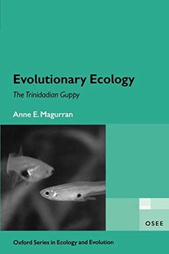 portada Evolutionary Ecology: The Trinidadian Guppy (Oxford Series in Ecology and Evolution) (in English)