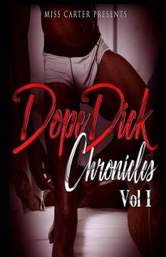 portada Dope Dick Chronicles Vol I (in English)