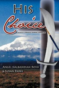 portada his choice: a family's struggle during genocide