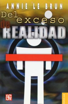 portada Del Exceso de Realidad (in Spanish)