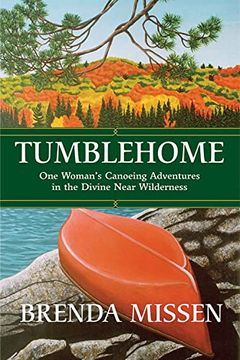 portada Tumblehome: One Woman's Canoeing Adventures in the Divine Near-Wilderness (en Inglés)