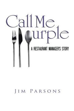 portada Call Me Purple: A Restaurant Manager's Story