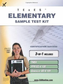 portada Texes Elementary Sample Test Kit: Thea, ppr Ec-4 100, Generalist Ec-6 191 Teacher Certification Study Guide (in English)