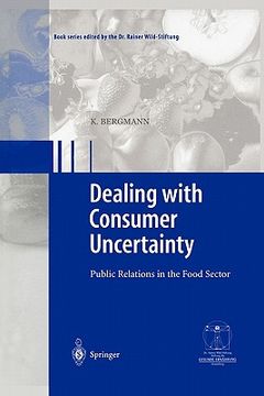 portada dealing with consumer uncertainty: public relations in the food sector (en Inglés)