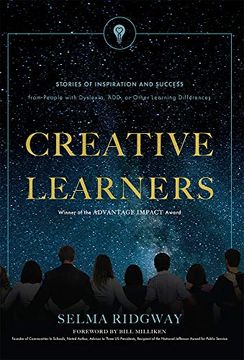 portada Creative Learners: Stories of Inspiration and Success From People With Dyslexia, Add, or Other Learning Differences 