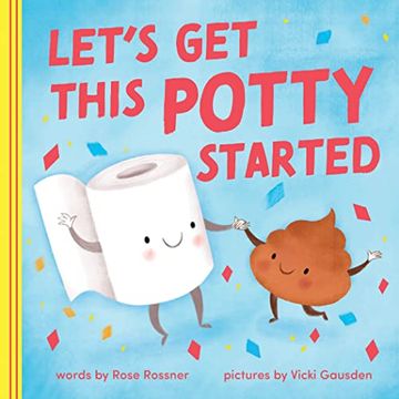 portada Let'S get This Potty Started: A Funny Potty Training Board Book for Toddlers (Sweet & Silly Poop Books for Kids) (Punderland) (en Inglés)