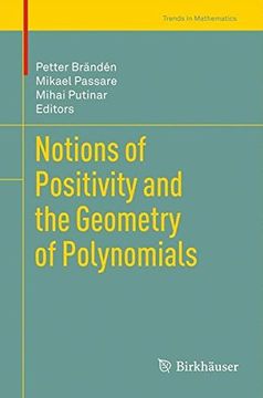 portada Notions of Positivity and the Geometry of Polynomials (Trends in Mathematics)