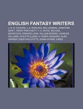 portada english fantasy writers: j. r. r. tolkien, j. k. rowling, neil gaiman, jonathan swift, terry pratchett, t. h. white, michael moorcock