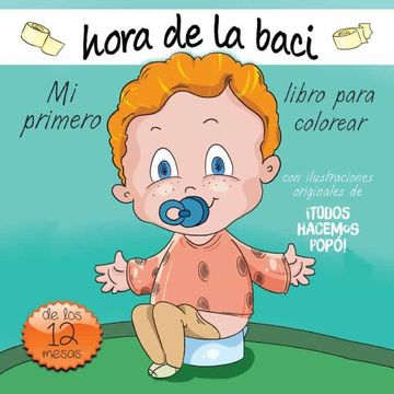portada Mi Primero Hora de la Baci Libro Para Colorear (Everybody Potties! (in Spanish)