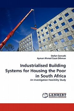 portada industrialised building systems for housing the poor in south africa (en Inglés)