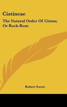 portada cistineae: the natural order of cistus; or rock-rose (en Inglés)