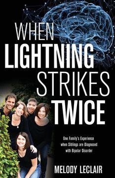 portada When Lightning Strikes Twice: One Family's Experience When Siblings are Diagnosed With Bipolar Disorder (en Inglés)