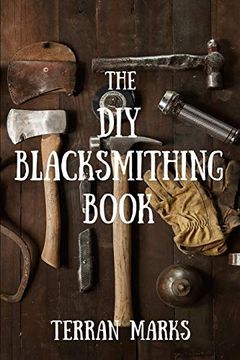 portada The diy Blacksmithing Book: Volume 1 (Blacksmith Books) (en Inglés)