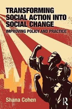 portada Transforming Social Action into Social Change: Improving Policy and Practice