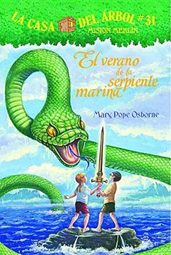 portada La casa del árbol # 31: Verano de la serpiente marina (Spanish Edition) (La Casa de Arbol) (in Spanish)