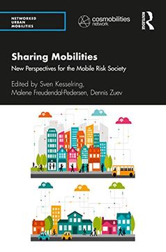 portada Sharing Mobilities: New Perspectives for the Mobile Risk Society (Networked Urban Mobilities Series) (en Inglés)