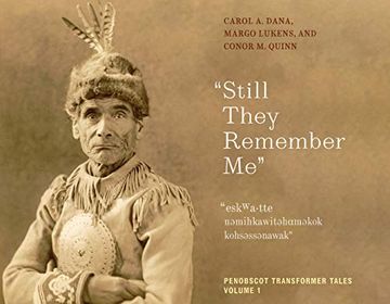 portada Still They Remember me: Penobscot Transformer Tales, Volume 1 (Native Americans of the Northeast) 