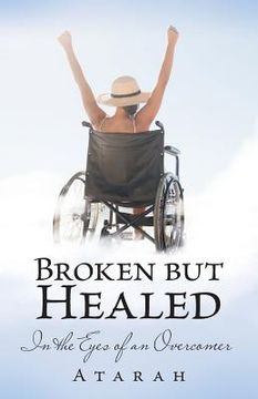 portada Broken but Healed: In the Eyes of an Overcomer 