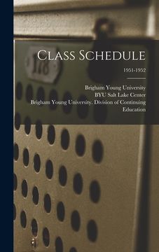 portada Class Schedule; 1951-1952 (en Inglés)