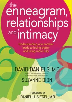 portada The Enneagram, Relationships, and Intimacy: Understanding one Another Leads to Loving Better and Living More Fully 
