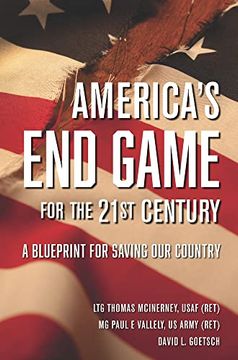 portada America's End Game for the 21st Century: A Blueprint for Saving Our Country (in English)