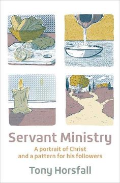 portada Servant Ministry: A Portrait of Christ and a Pattern for his Followers (en Inglés)