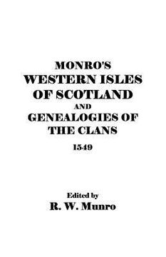 portada munro's western isles of scotland and genealogies of the clans, 1549 (en Inglés)