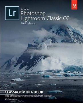 portada Adobe Photoshop Lightroom Classic cc Classroom in a Book (2019 Release) 