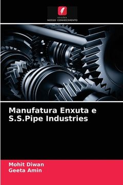 portada Manufatura Enxuta e S. S. Pipe Industries (en Portugués)