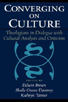 portada converging on culture: theologians in dialogue with cultural analysis & criticism (en Inglés)