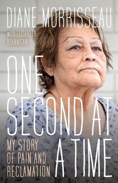 portada One Second at a Time: My Story of Pain and Reclamation (in English)